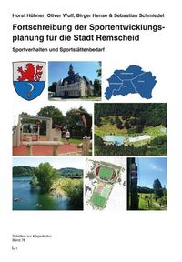 Produktbild: H&uuml;bner, H: Fortschreibung Sportentwicklungsplanung Remscheid