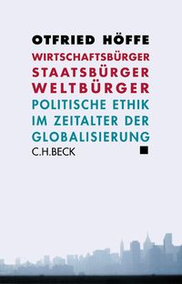 Produktbild: Wirtschaftsb&uuml;rger, Staatsb&uuml;rger, Weltb&uuml;rger