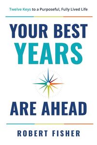 Produktbild: Your Best Years Are Ahead