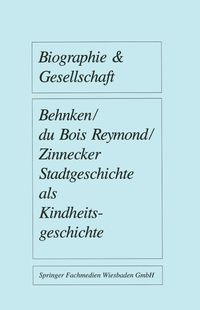 Produktbild: Stadtgeschichte als Kindheitsgeschichte