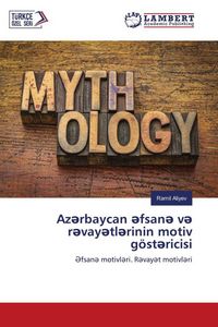 Produktbild: Az&iquest;rbaycan &iquest;fsan&iquest; v&iquest; r&iquest;vay&iquest;tl&iquest;rinin motiv g&ouml;st&iquest;ricisi
