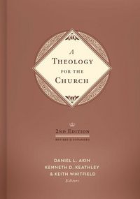 Produktbild: A Theology for the Church, 2nd Edition