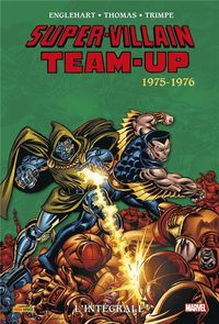 Produktbild: Super-Villains team-up : l'int&eacute;grale