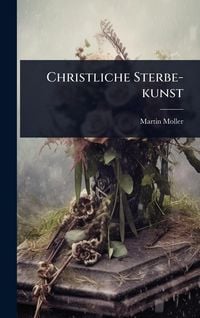 Produktbild: Christliche Sterbe-kunst