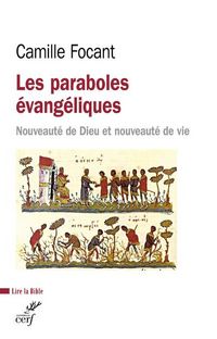 Produktbild: Les paraboles &eacute;vang&eacute;liques : nouveaut&eacute; de Dieu et nouveaut&eacute; de vie