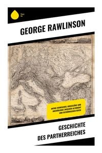 Produktbild: Geschichte des Partherreiches