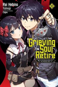 Produktbild: Let This Grieving Soul Retire, Vol. 10 (Manga)