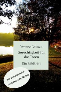 Bild vom Artikel Gerechtigkeit für die Toten vom Autor Yvonne Geimer