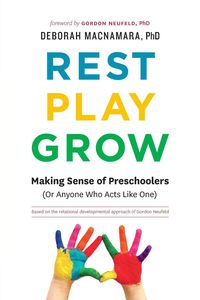 Bild vom Artikel Rest, Play, Grow vom Autor Deborah MacNamara
