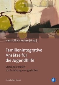 Produktbild: Familienintegrative Ans&auml;tze f&uuml;r die Jugendhilfe