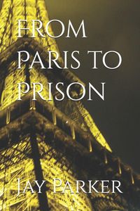 Produktbild: From Paris to Prison