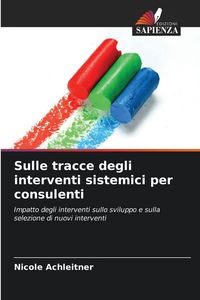 Produktbild: Sulle tracce degli interventi sistemici per consulenti