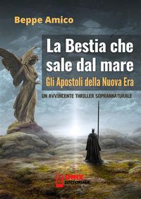 Produktbild: La bestia che sale dal mare - gli Apostoli della Nuova Era