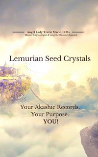 Produktbild: Lemurian Seed Crystals: Your Akashic Records, Your Purpose and YOU!