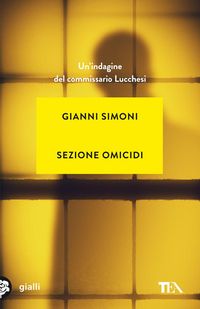 Produktbild: Sezione omicidi. Un'indagine del commissario Lucchesi