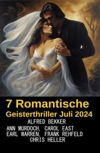 Produktbild: 7 Romantische Geisterthriller Juli 2024