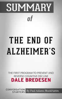 Bild vom Artikel Summary of The End of Alzheimer's vom Autor Paul Adams