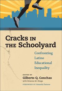 Produktbild: Cracks in the Schoolyard--Confronting Latino Educational Inequality