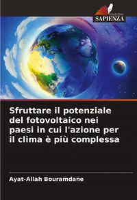 Produktbild: Sfruttare il potenziale del fotovoltaico nei paesi in cui l'azione per il clima &egrave; pi&ugrave; complessa