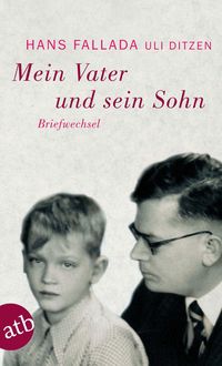 Bild vom Artikel Mein Vater und sein Sohn vom Autor Hans Fallada