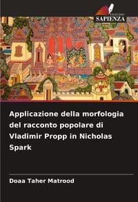 Produktbild: Applicazione della morfologia del racconto popolare di Vladimir Propp in Nicholas Spark