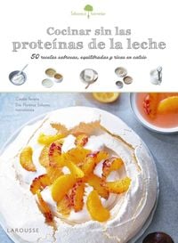Produktbild: Sabores & bienestar : cocinar sin las prote&iacute;nas de leche