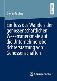 Produktbild: Einfluss des Wandels der genossenschaftlichen Wesensmerkmale auf die Unternehmensberichterstattung von Genossenschaften