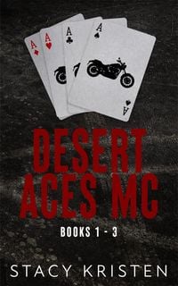 Produktbild: Desert Aces MC Books 1-3 (Desert Aces MC B&uuml;cher 13) German Edition