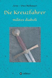 Produktbild: Die Kreuzfahrer - milites diaboli