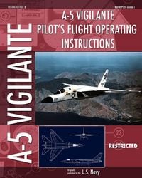 Produktbild: A-5 Vigilante Pilot's Flight Operating Instructions