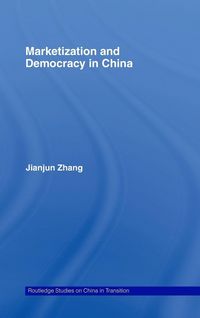 Produktbild: Marketization and Democracy in China