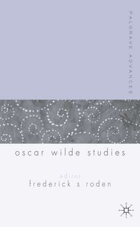 Produktbild: Palgrave Advances in Oscar Wilde Studies