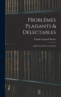 Produktbild: Probl&egrave;mes Plaisants & D&eacute;lectables