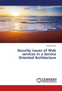 Produktbild: Security issues of Web services in a Service Oriented Architecture