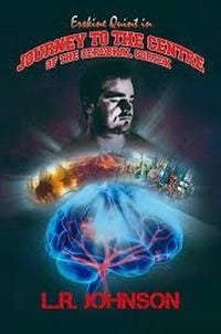 Produktbild: Erskine Quint in Journey to the Centre of the Cerebral Cortex (Erskine Quint Trilogy, #3)