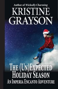 Produktbild: The (Un)Expected Holiday Season: An Imperia Encanto Adventure