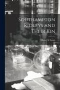 Produktbild: Southampton Ridleys and Their Kin