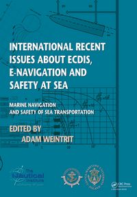 Produktbild: International Recent Issues about ECDIS, e-Navigation and Safety at Sea