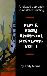 Produktbild: Fun and Easy Abstract Paintings Vol. 1