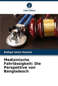 Produktbild: Medizinische Fahrl&auml;ssigkeit: Die Perspektive von Bangladesch