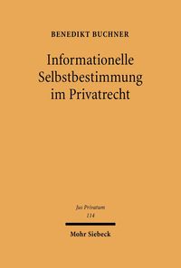 Produktbild: Informationelle Selbstbestimmung im Privatrecht