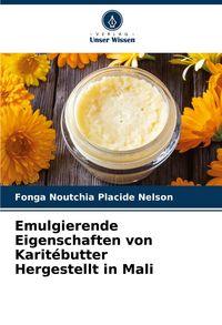 Produktbild: Emulgierende Eigenschaften von Karit&eacute;butter Hergestellt in Mali