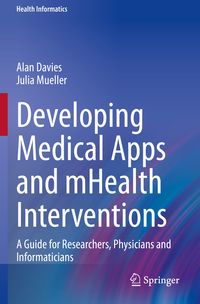 Produktbild: Developing Medical Apps and mHealth Interventions