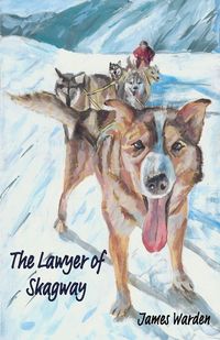 Produktbild: The Lawyer of Skagway