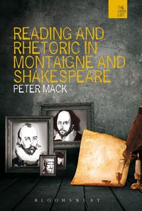 Produktbild: Reading and Rhetoric in Montaigne and Shakespeare