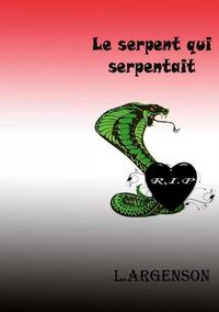 Produktbild: Le serpent qui serpentait
