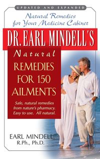 Produktbild: Dr. Earl Mindell's Natural Remedies for 150 Ailments