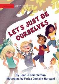 Produktbild: Let's Just Be Ourselves