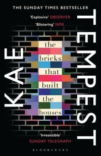 Bild vom Artikel The Bricks that Built the Houses vom Autor Kate Tempest