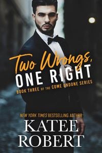 Produktbild: Two Wrongs, One Right (Come Undone, #3)